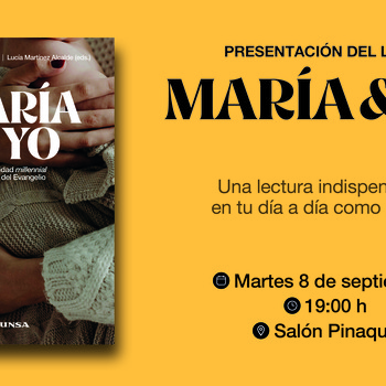 María y yo, maternidad milenial a la luz del Evengelio